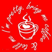 Bring Me Coffee And Tell Me I'm Pretty Ornament thumb 1