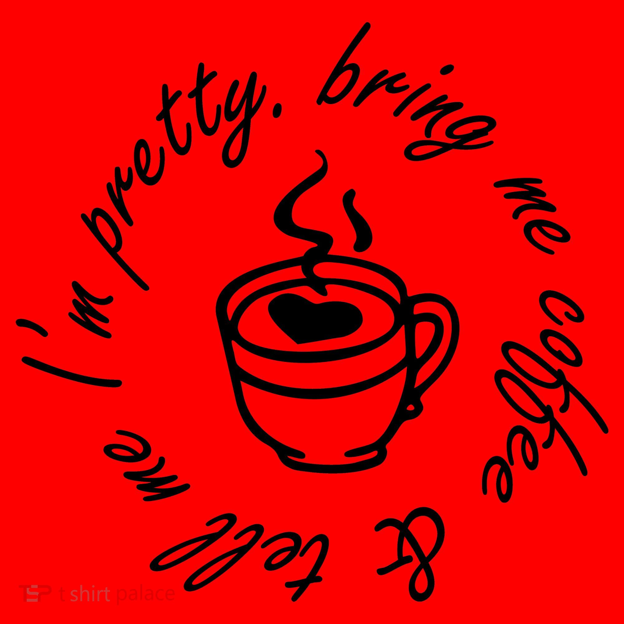Bring Me Coffee And Tell Me I'm Pretty Santa Hat