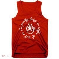 Bring Me Coffee And Tell Me I'm Pretty Tank Top thumb 0