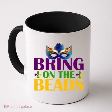 Bring On The Beads Mardi Gras Coffee Mug