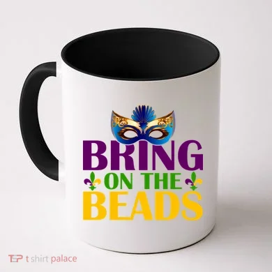 Bring On The Beads Mardi Gras Coffee Mug