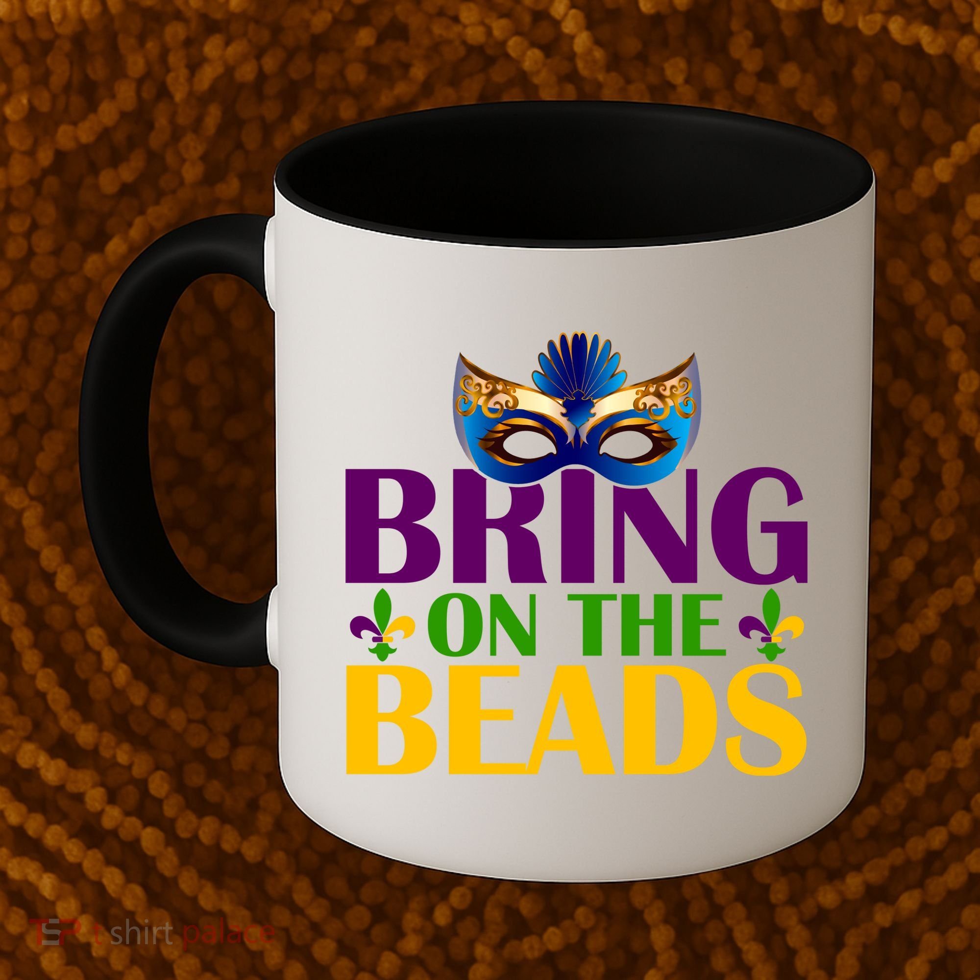 Bring On The Beads Mardi Gras Coffee Mug