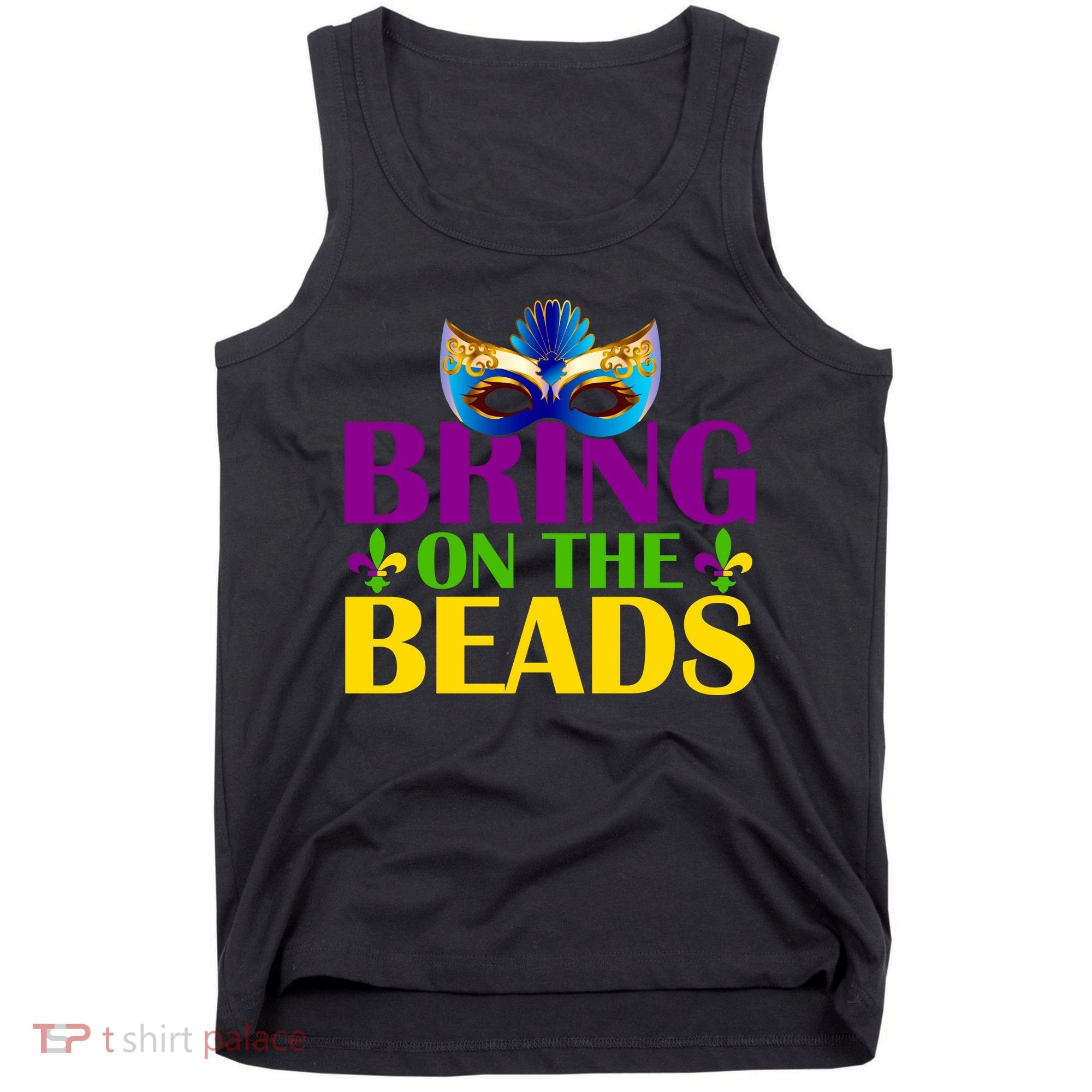 Bring On The Beads Mardi Gras Tank Top