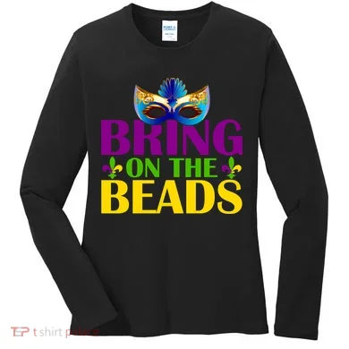 Bring On The Beads Mardi Gras Women's Long Sleeve Shirt