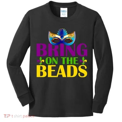 Bring On The Beads Mardi Gras Kids Long Sleeve Shirt