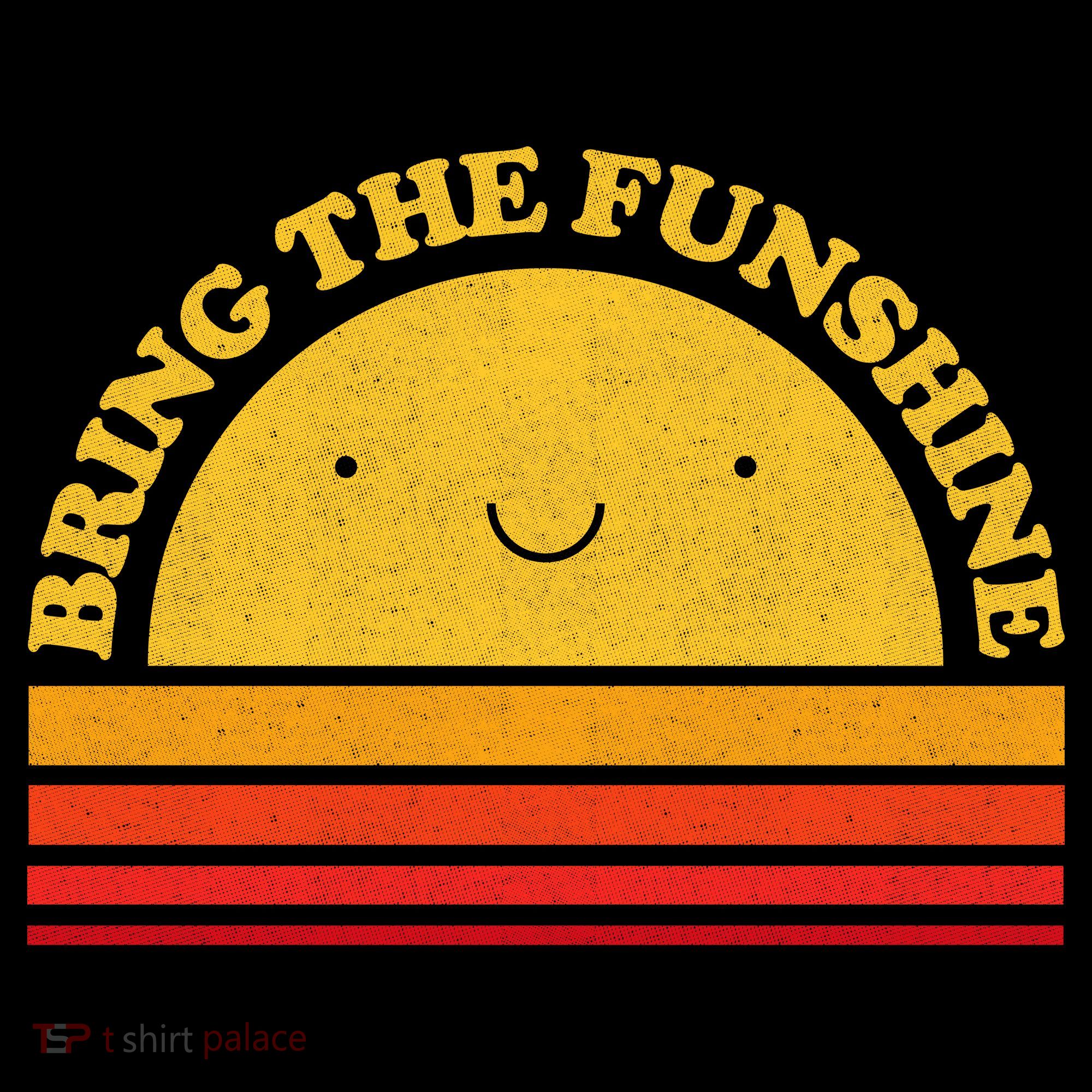 Bring On The Funshine Coffee Mug