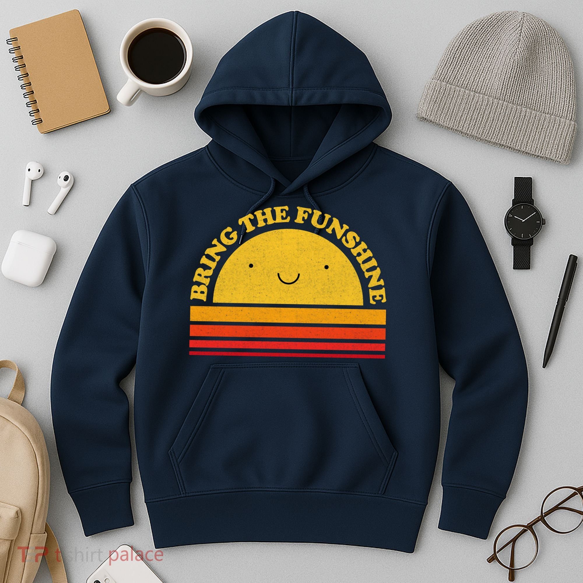 Bring On The Funshine Hoodie