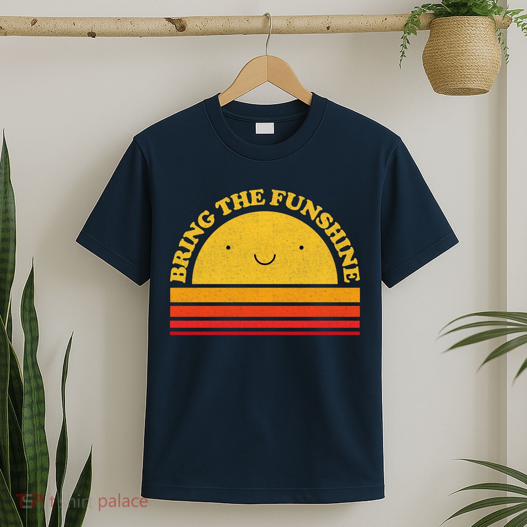 Bring On The Funshine T-Shirt