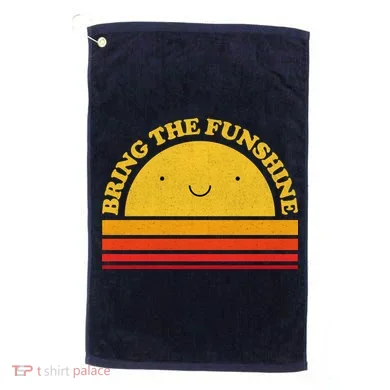 Bring On The Funshine Golf Towel