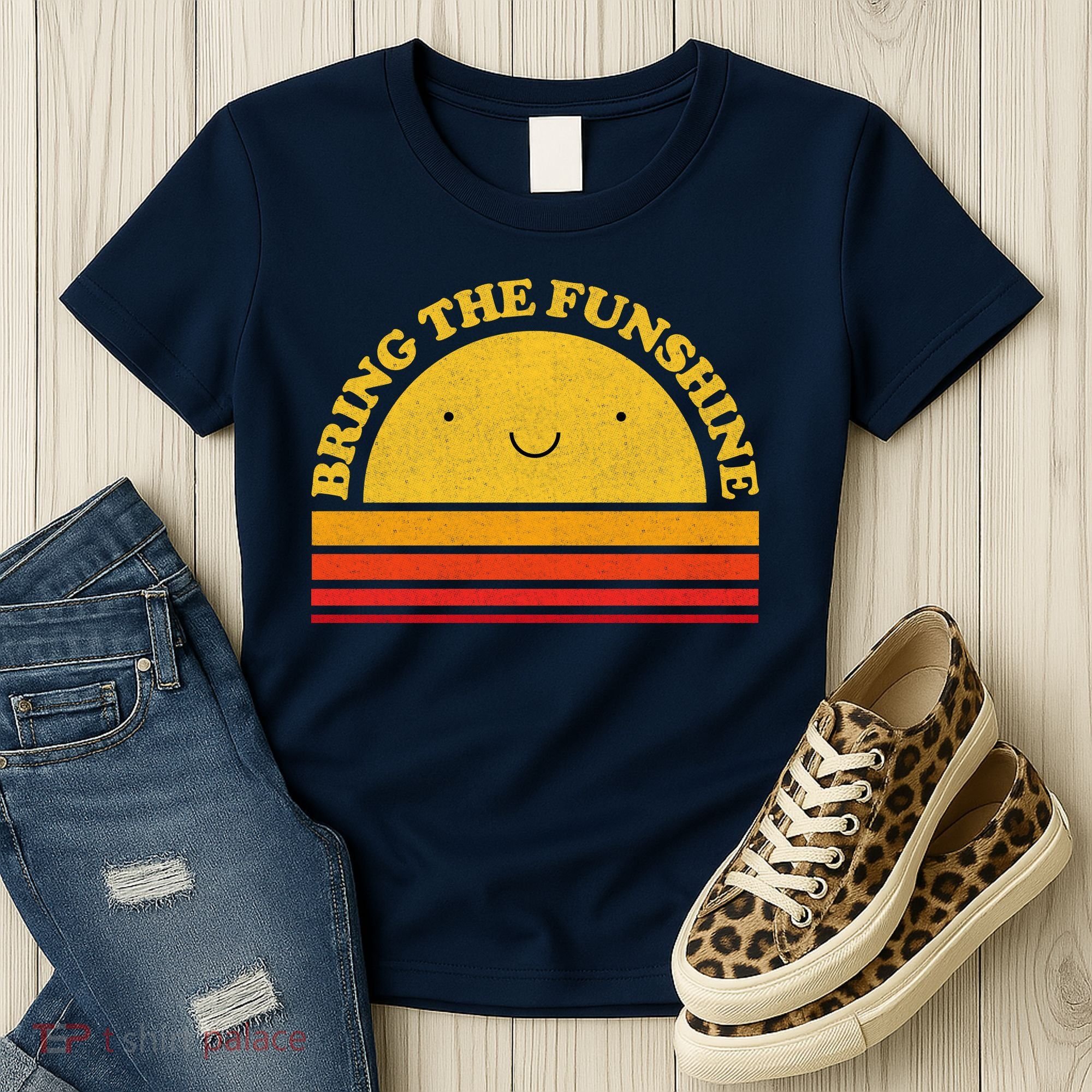 Bring On The Funshine Women's T-Shirt