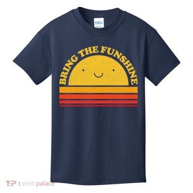 Bring On The Funshine Kids T-Shirt