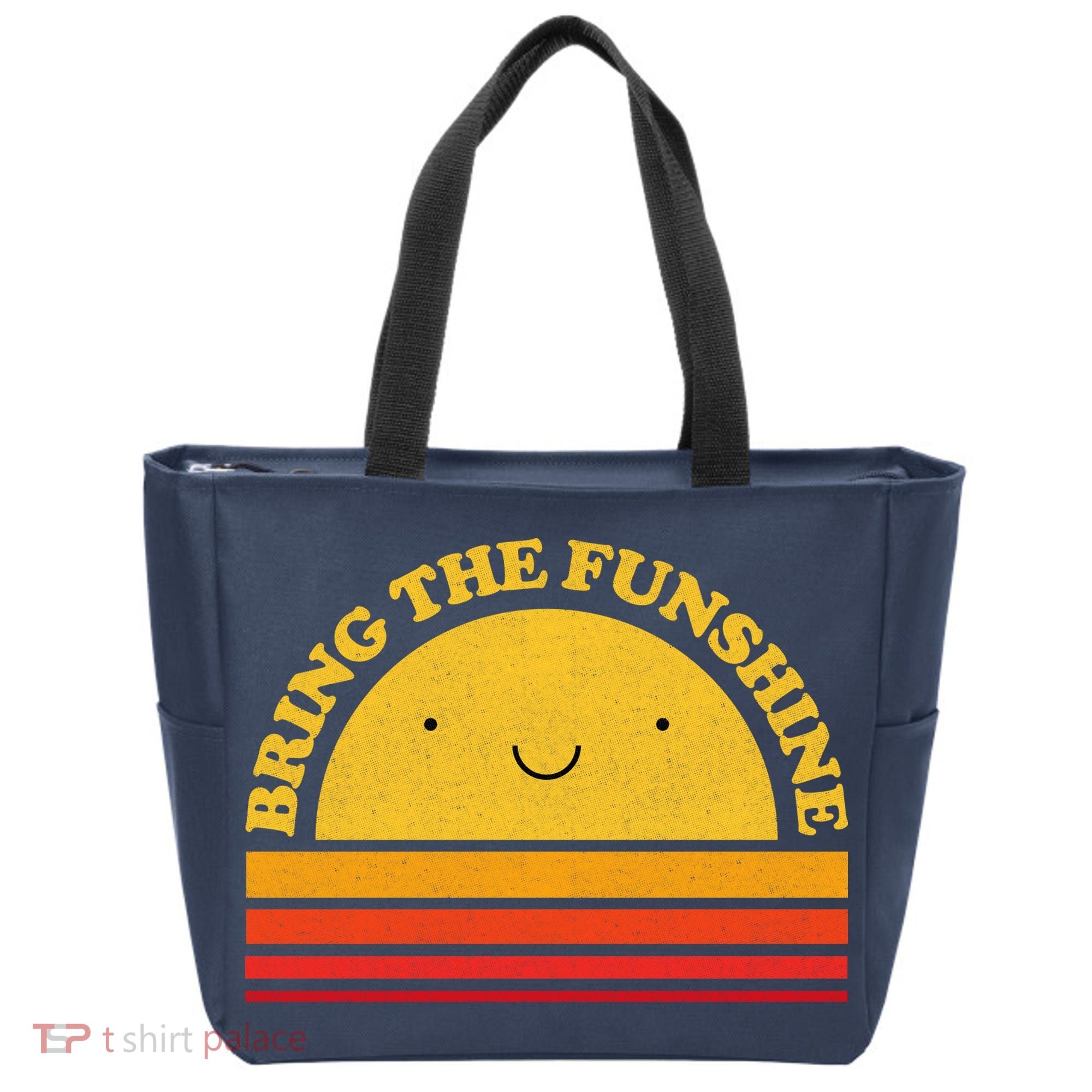 Bring On The Funshine Tote Bag