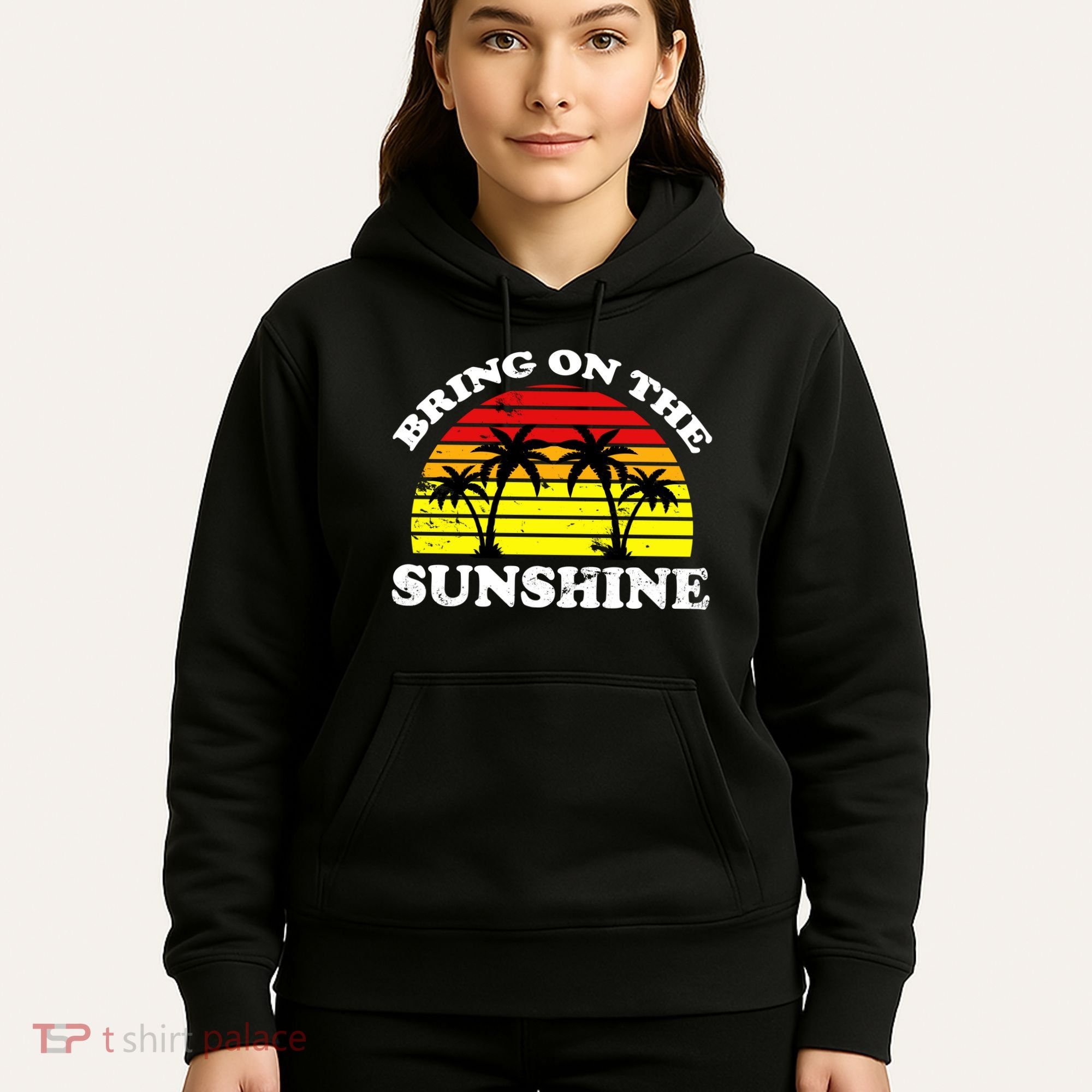 Bring On The Sunshine Hoodie