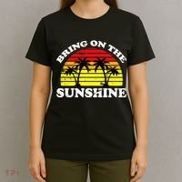 Bring On The Sunshine T-Shirt thumb 4