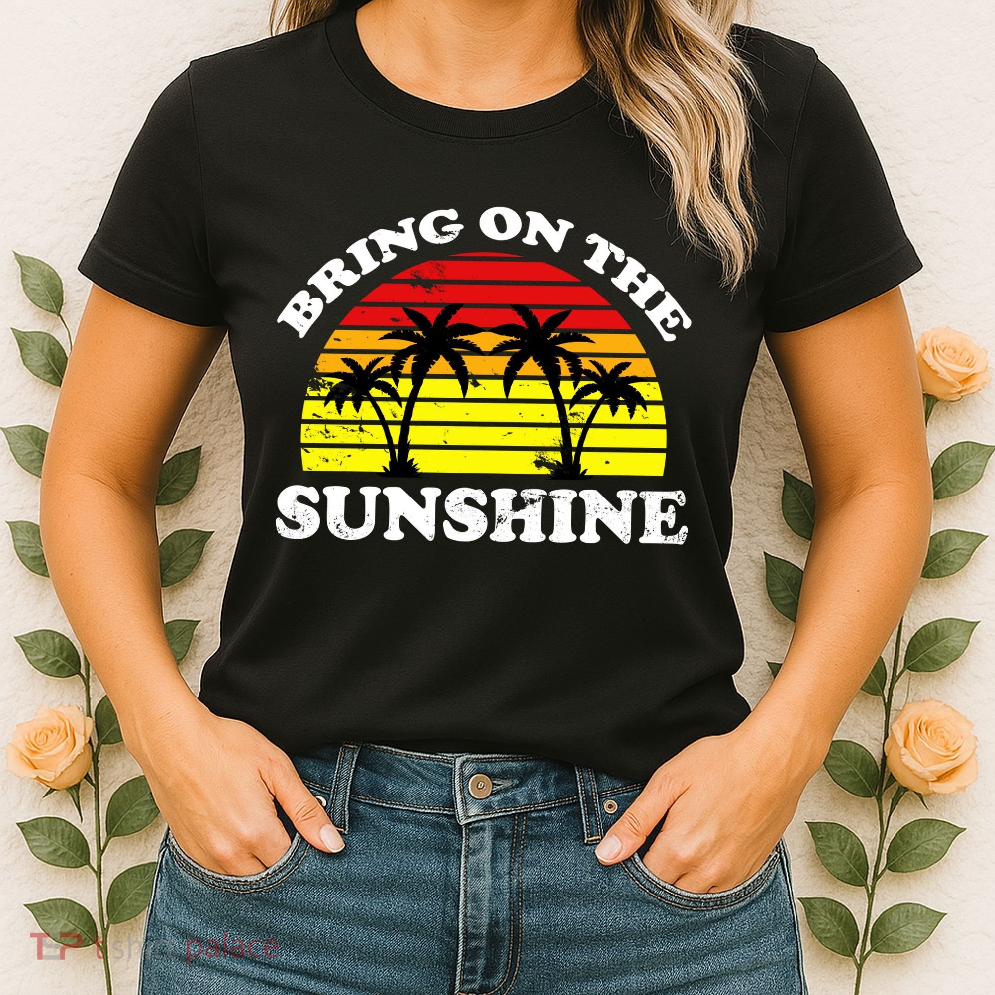 Bring On The Sunshine Women's T-Shirt