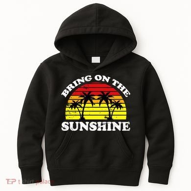 Bring On The Sunshine Kids Hoodie