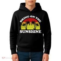 Bring On The Sunshine Kids Hoodie thumb 4