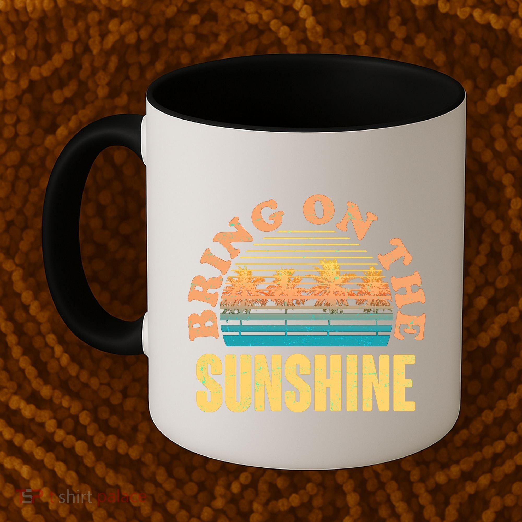 Bring On The Sunshine Tropical Palm Trees Coffee Mug