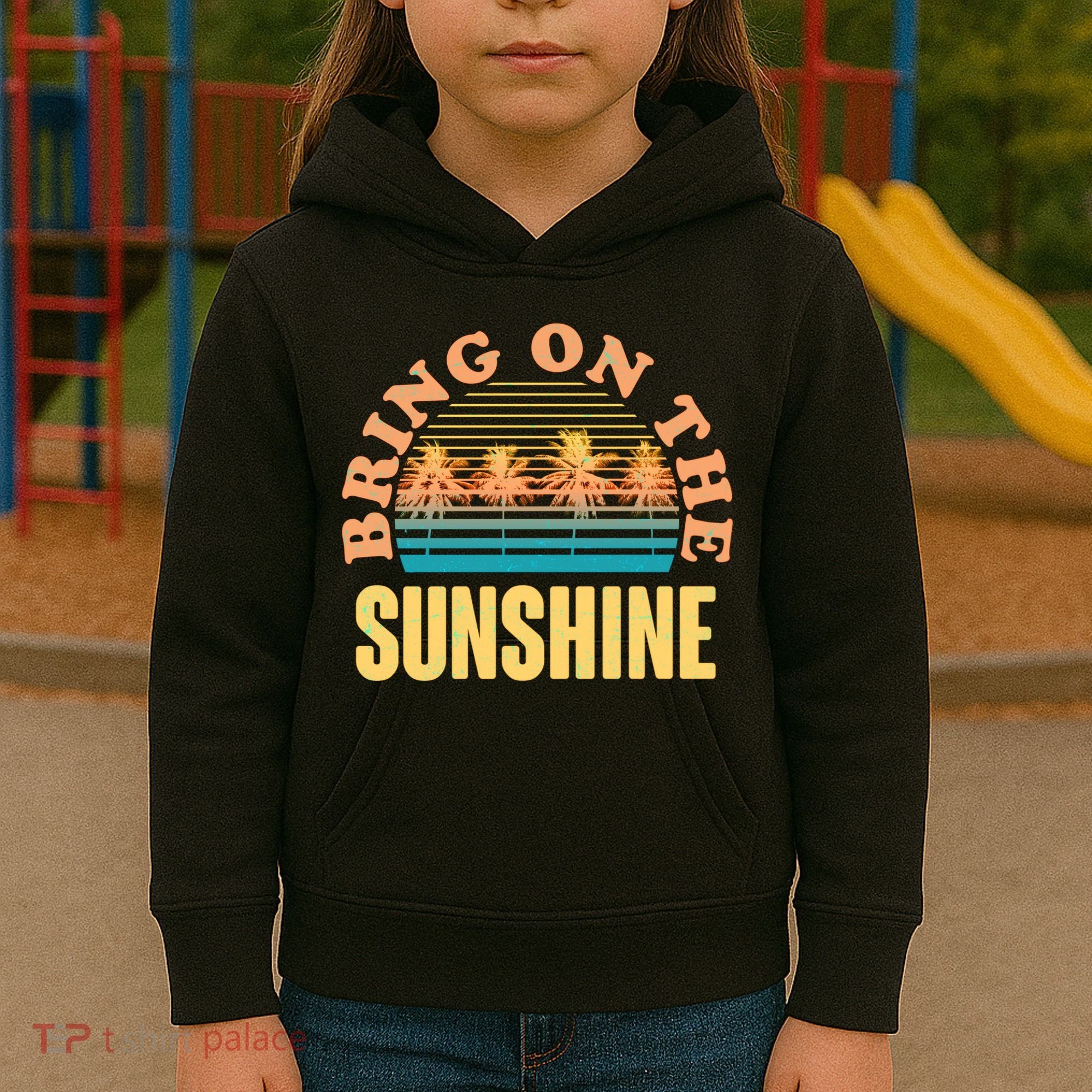 Bring On The Sunshine Tropical Palm Trees Kids Hoodie