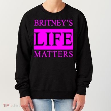 Britney's Life Matters BLM Free Britney Women's Sweatshirt