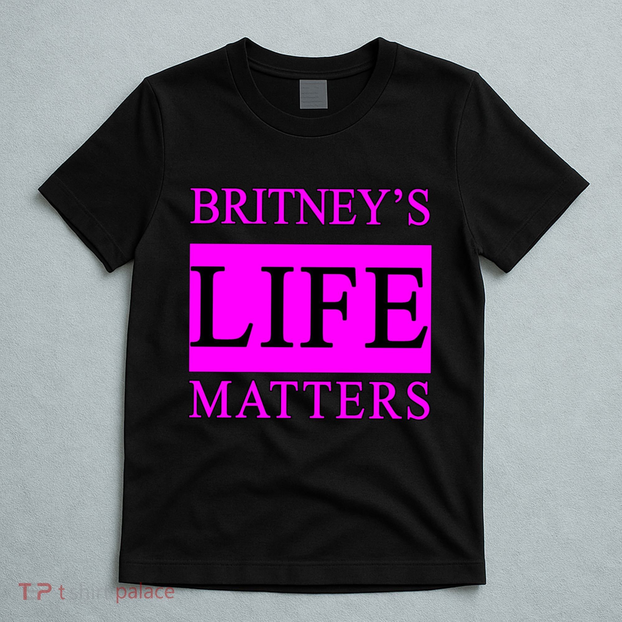 Britney's Life Matters BLM Free Britney T-Shirt