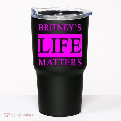 Britney's Life Matters BLM Free Britney Tumbler