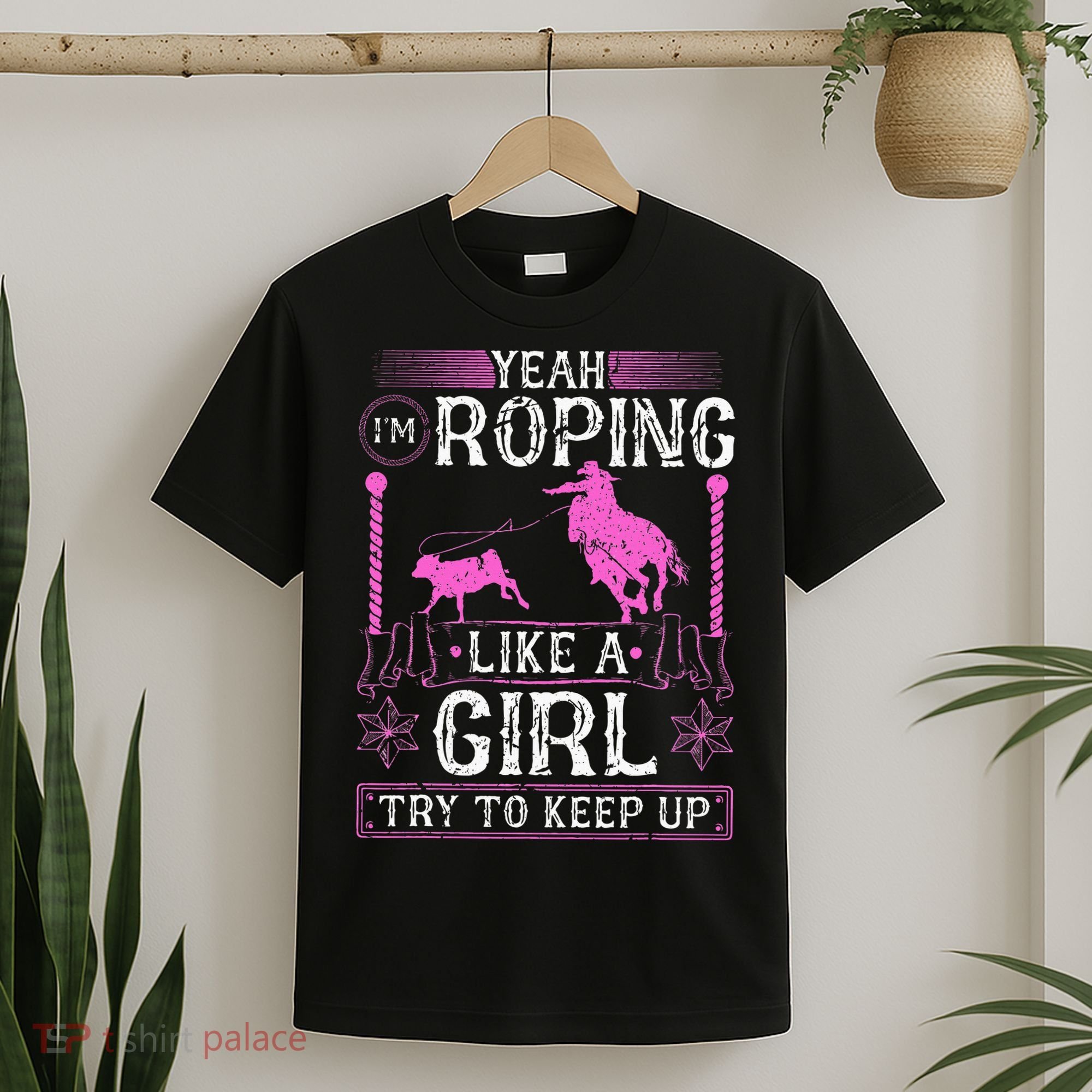 Breakaway Roping Like A Girl Cowgirl Rodeo Calf Roping T-Shirt