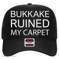 Bukkake Ruined My Carpet Funny Offensive Saying Hat thumb 0