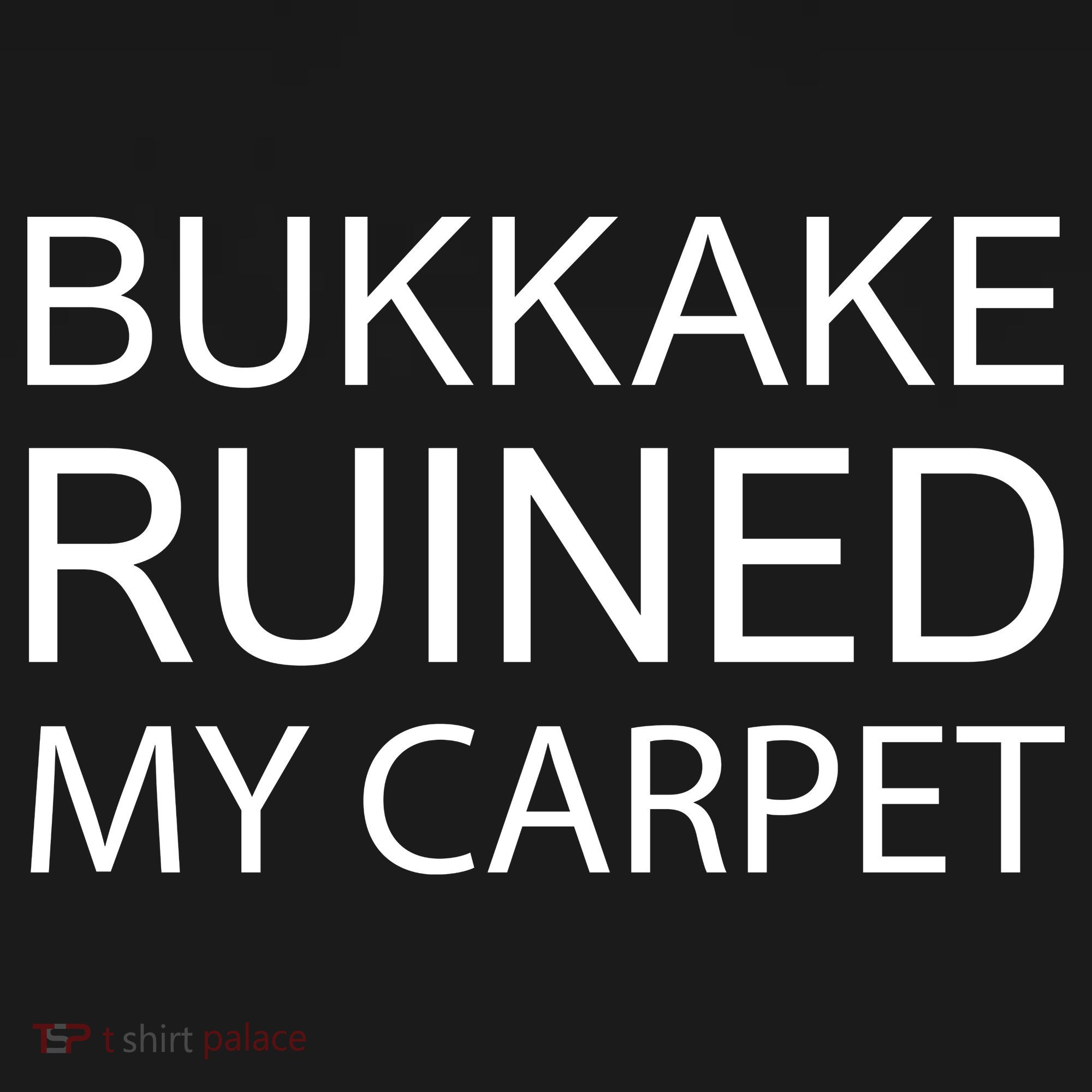 Bukkake Ruined My Carpet Funny Offensive Saying Visor