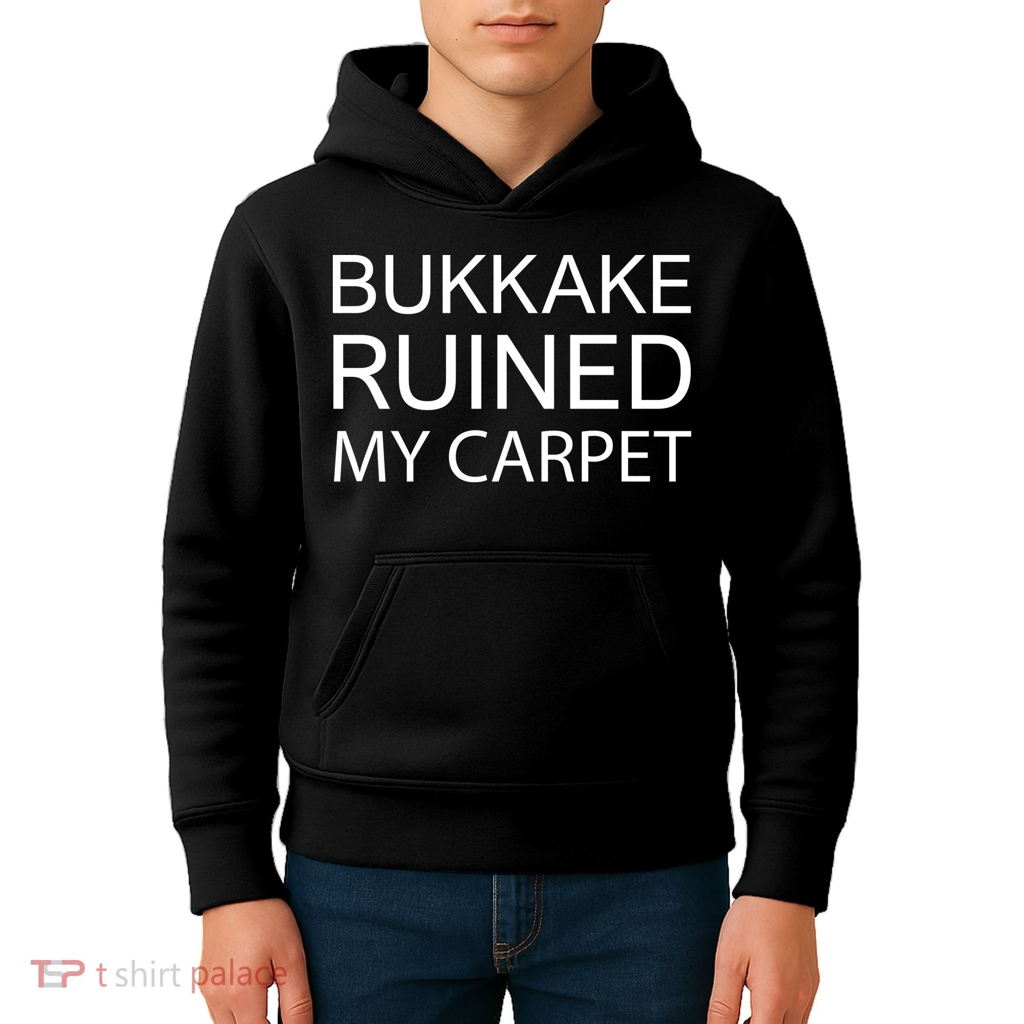 Bukkake Ruined My Carpet Funny Offensive Saying Kids Hoodie