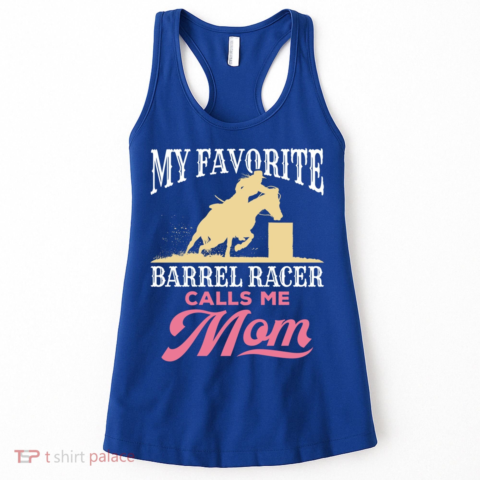 Barrel Racing Mom Horse Favorite Barrel Racer Mother's Day Gift Women's Tank Top