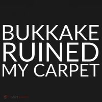 Bukkake Ruined My Carpet Funny Offensive Saying. Ornament thumb 1