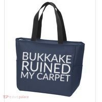 Bukkake Ruined My Carpet Funny Offensive Saying. Tote Bag thumb 3