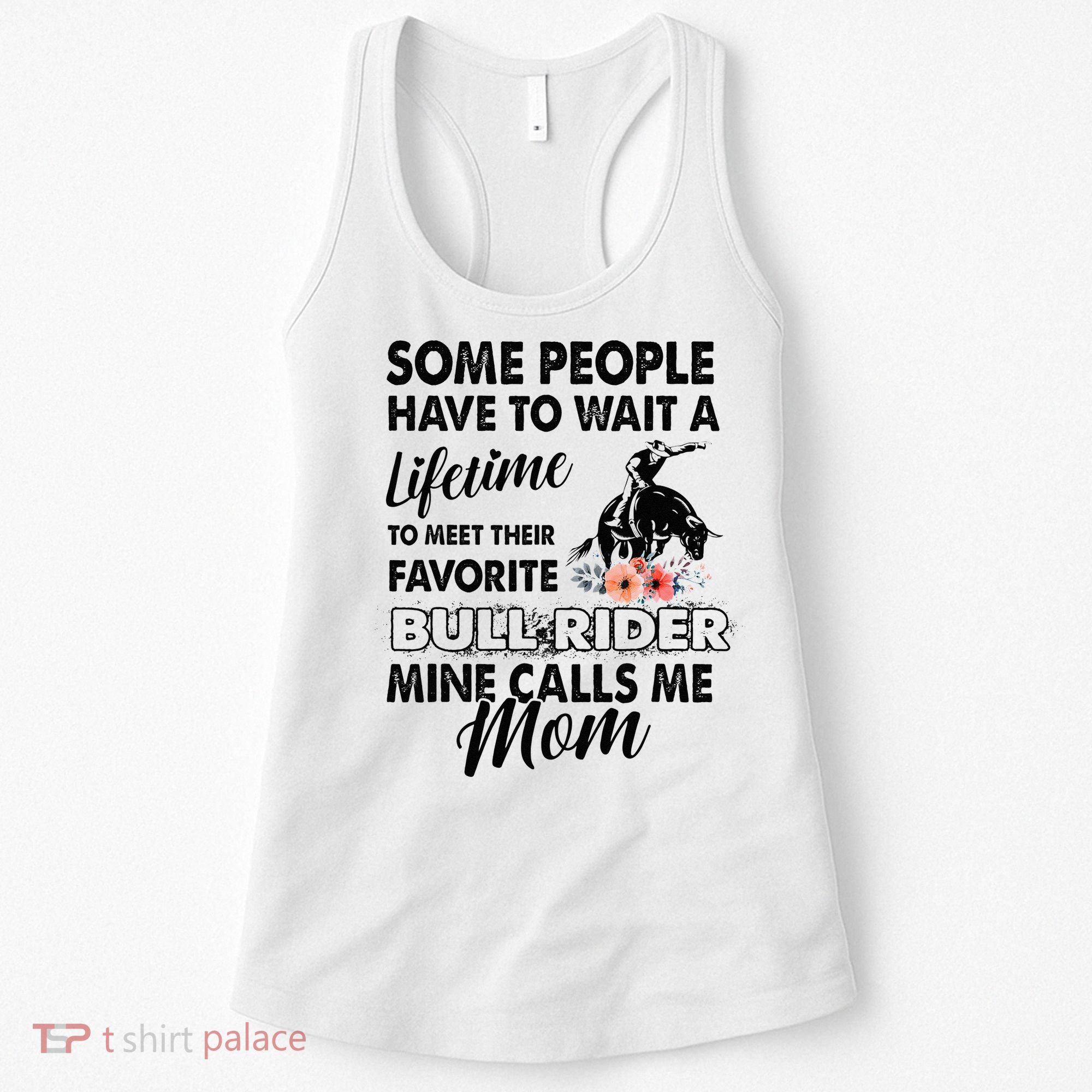 Bull Rider Mom Some People Have To Wait A Lifetime Xmas Women's Tank Top