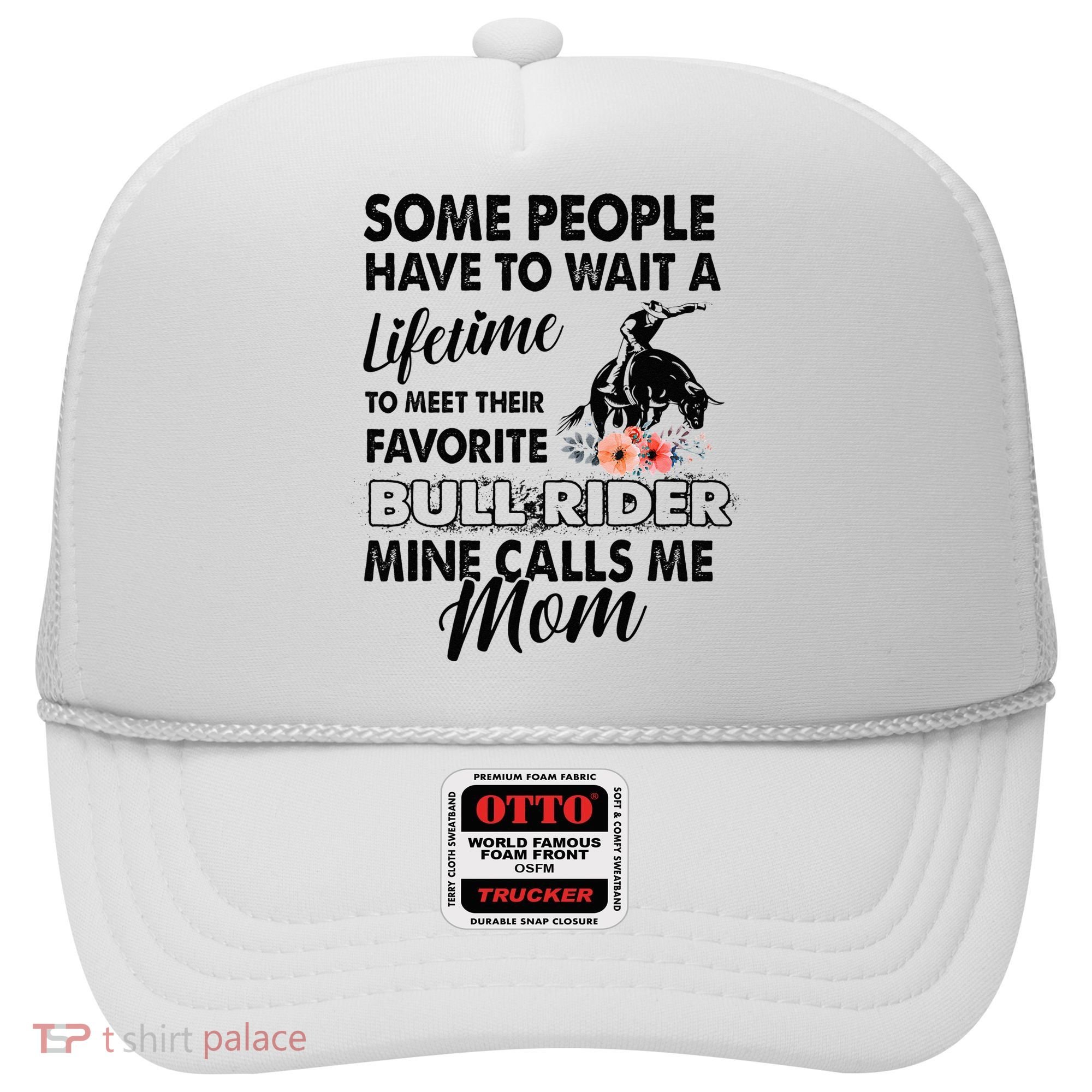 Bull Rider Mom Some People Have To Wait A Lifetime Xmas Hat