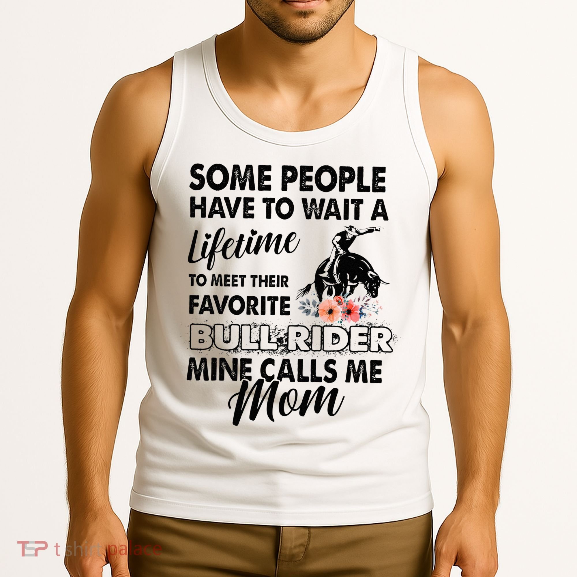 Bull Rider Mom Some People Have To Wait A Lifetime Xmas Tank Top