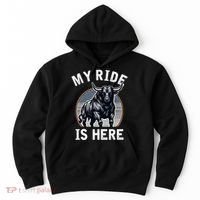 Bull Riding My Ride Is Here Western Cowboy Ranch Rodeo Hoodie thumb 0