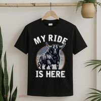 Bull Riding My Ride Is Here Western Cowboy Ranch Rodeo T-Shirt thumb 2