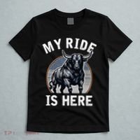 Bull Riding My Ride Is Here Western Cowboy Ranch Rodeo T-Shirt thumb 5