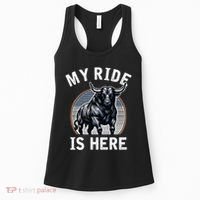 Bull Riding My Ride Is Here Western Cowboy Ranch Rodeo Women's Tank Top thumb 0