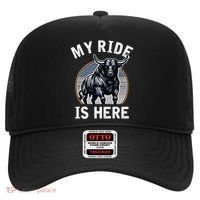 Bull Riding My Ride Is Here Western Cowboy Ranch Rodeo Hat thumb 0