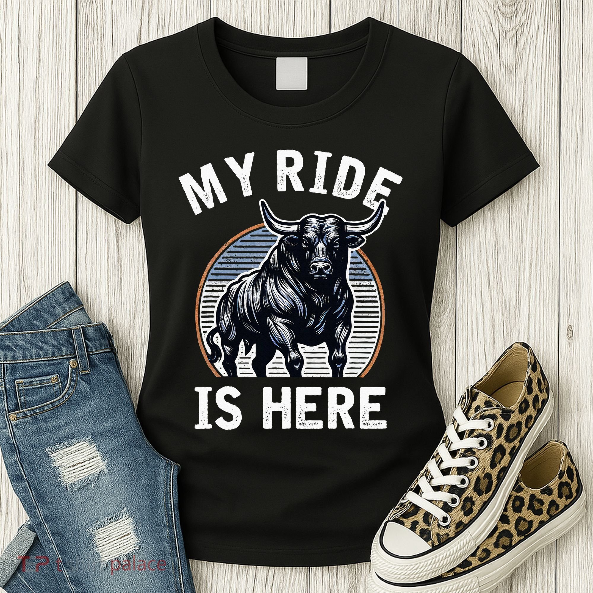 Bull Riding My Ride Is Here Western Cowboy Ranch Rodeo Women's T-Shirt
