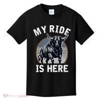 Bull Riding My Ride Is Here Western Cowboy Ranch Rodeo Kids T-Shirt thumb 0