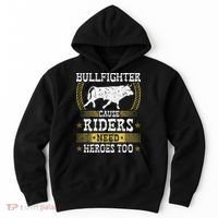 Bullfighter Riders Need Heroes Rodeo Clown Bullfighting Hoodie thumb 0