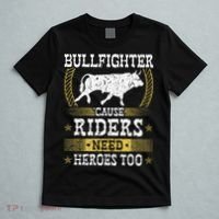 Bullfighter Riders Need Heroes Rodeo Clown Bullfighting T-Shirt thumb 5