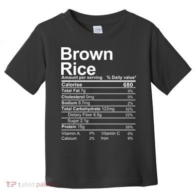 Brown Rice Nutrition Facts Label Toddler T-Shirt