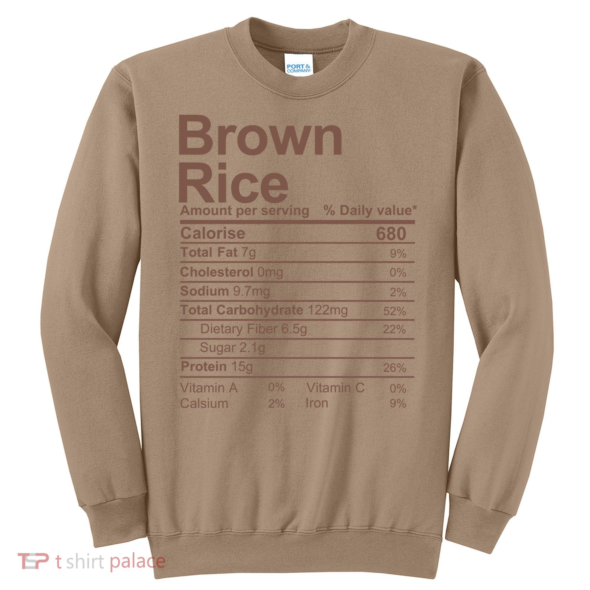 Brown Rice Nutrition Facts Label Sweatshirt