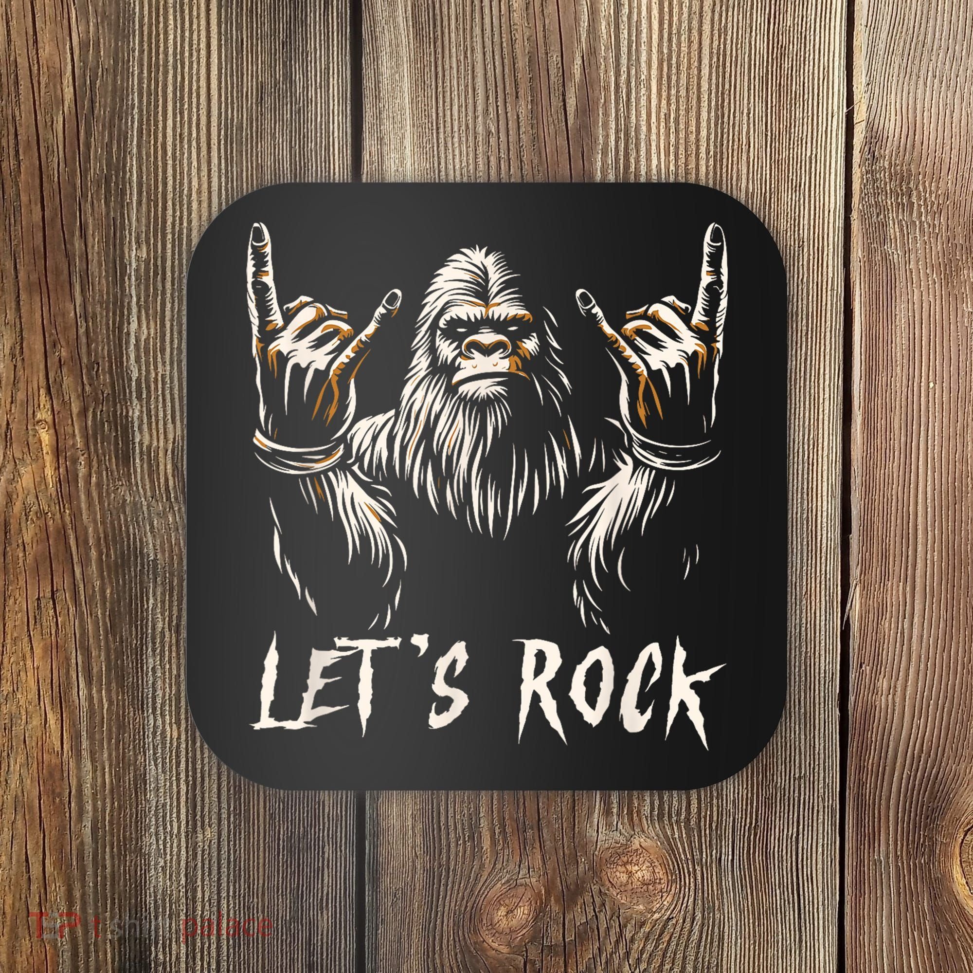 Bigfoot Rock On Funny Sasquatch Rock And Roll LetS Rock Coaster
