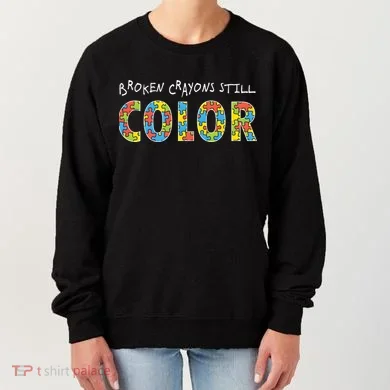 Broken Crayons Still Color Women's Sweatshirt