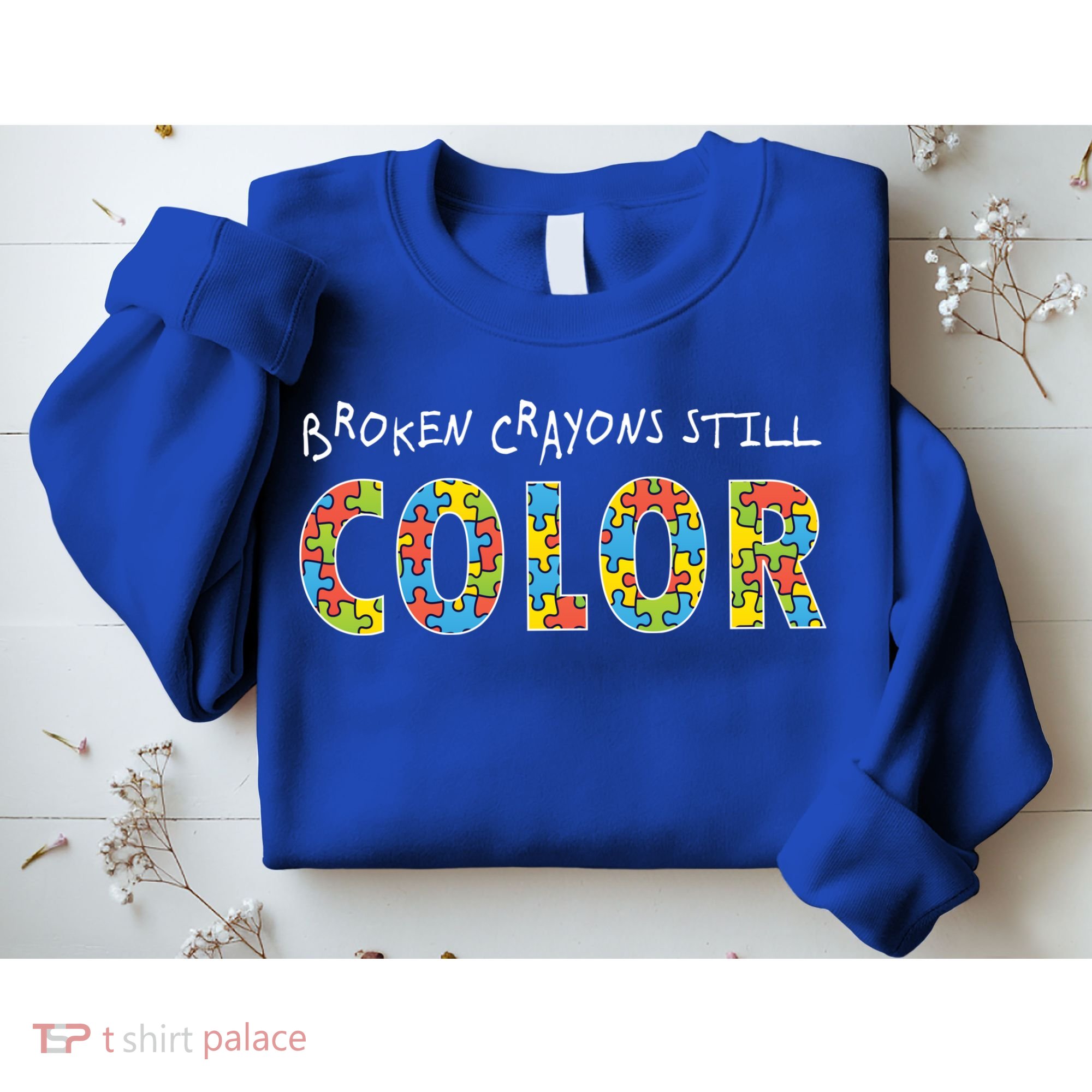 Broken Crayons Still Color Sweatshirt